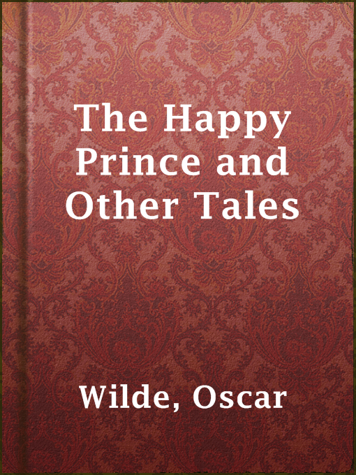 Title details for The Happy Prince and Other Tales by Oscar Wilde - Available